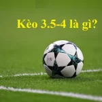 kèo chấp 3.5 4